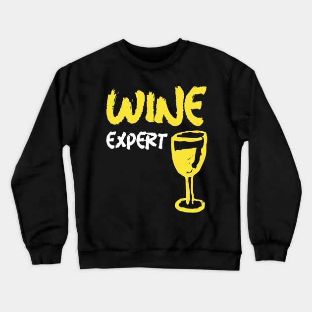 Wine Expert, Sommelier Crewneck Sweatshirt by ILT87